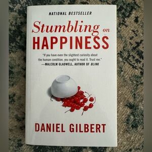 Stumbling on Happiness by Daniel Gilbert